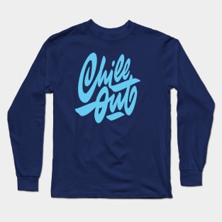 ChillOut Long Sleeve T-Shirt